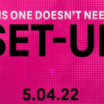 A T-Mobile Uncarrier Event Is Coming May 4th, Here’s The Details